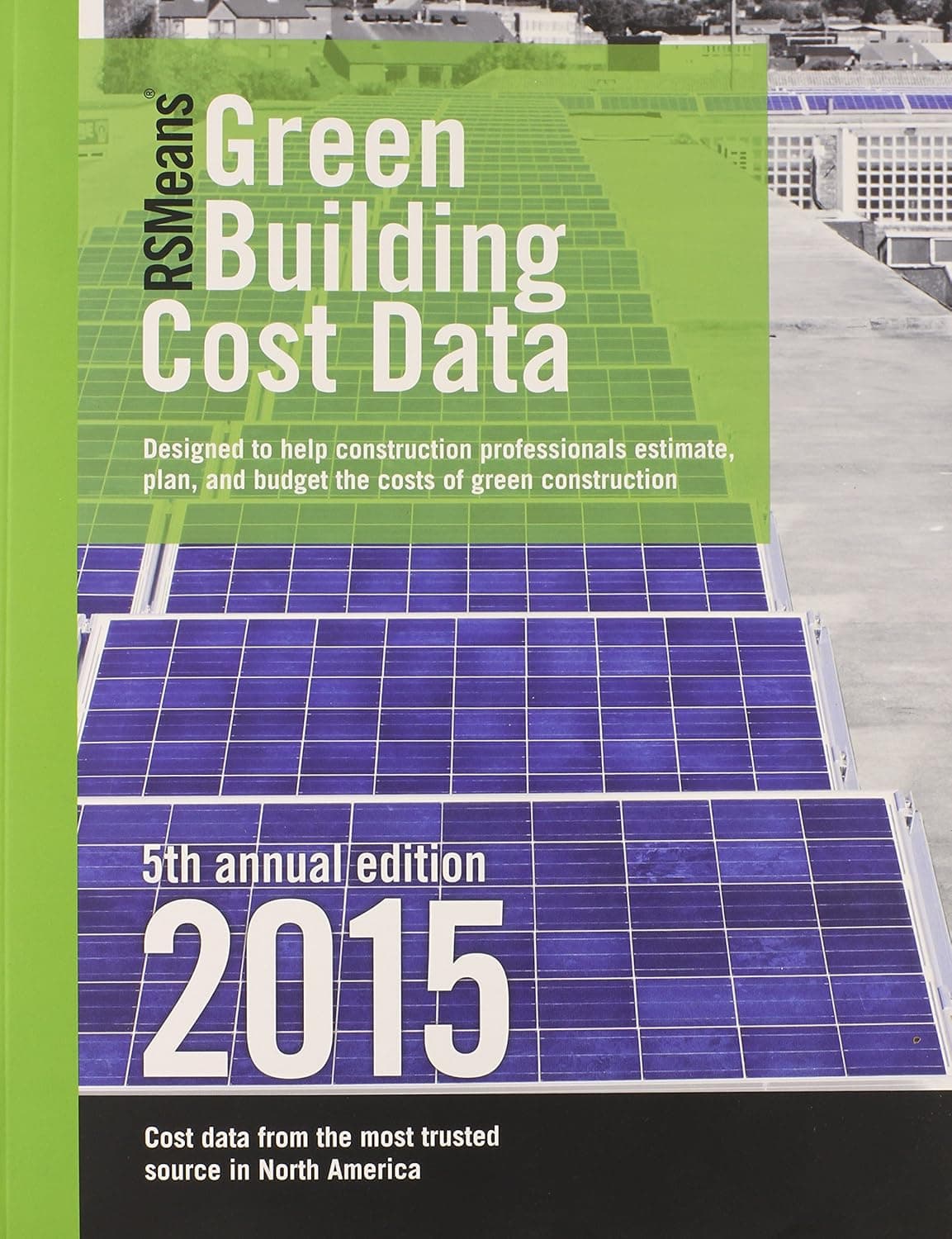 RSMeans Green Building Cost Data 2015 - R S Means Co