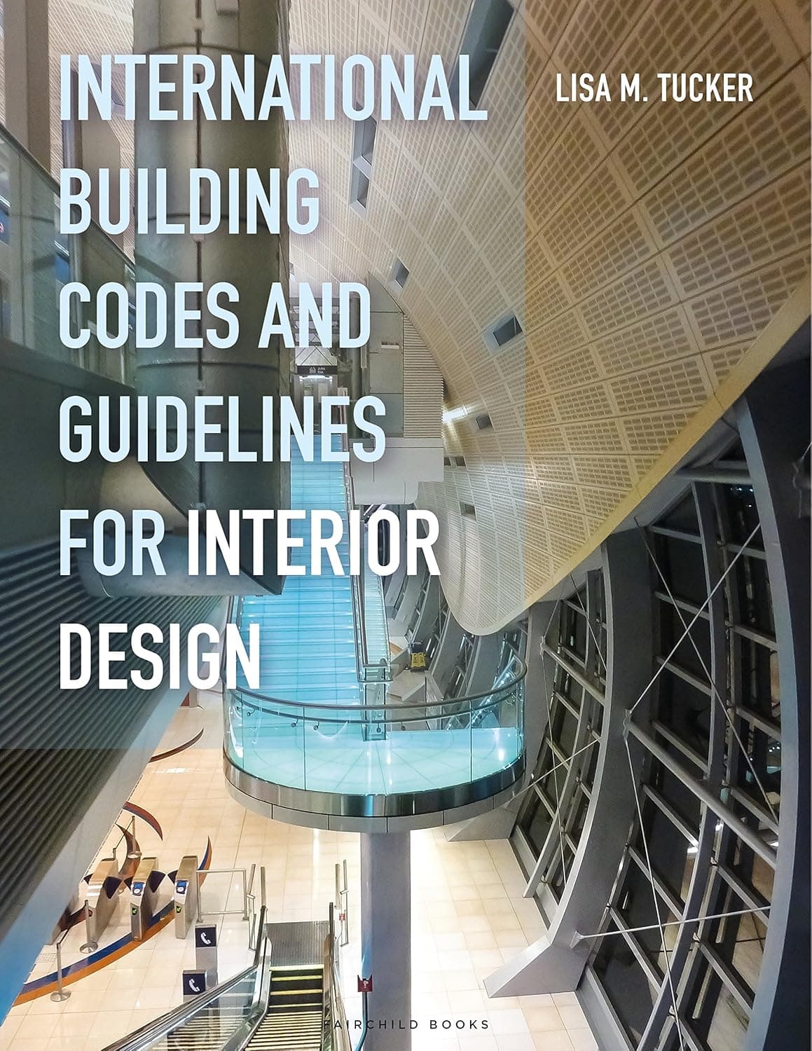International Building Codes and Guidelines for Interior Design - Fairchild Books