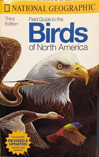 National Geographic Field Guide to the Birds of North America : Revised and Updated - National Geographic