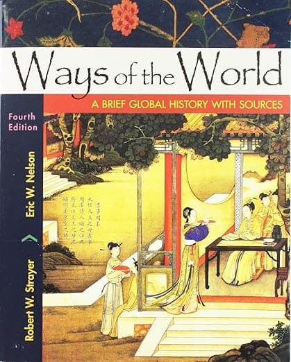 Ways of the World with Sources, Combined Volume: A Brief Global History - Robert Strayer