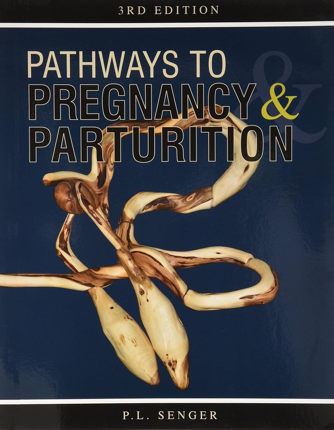 Pathways to Pregnancy and Parturition - Current Conceptions Inc
