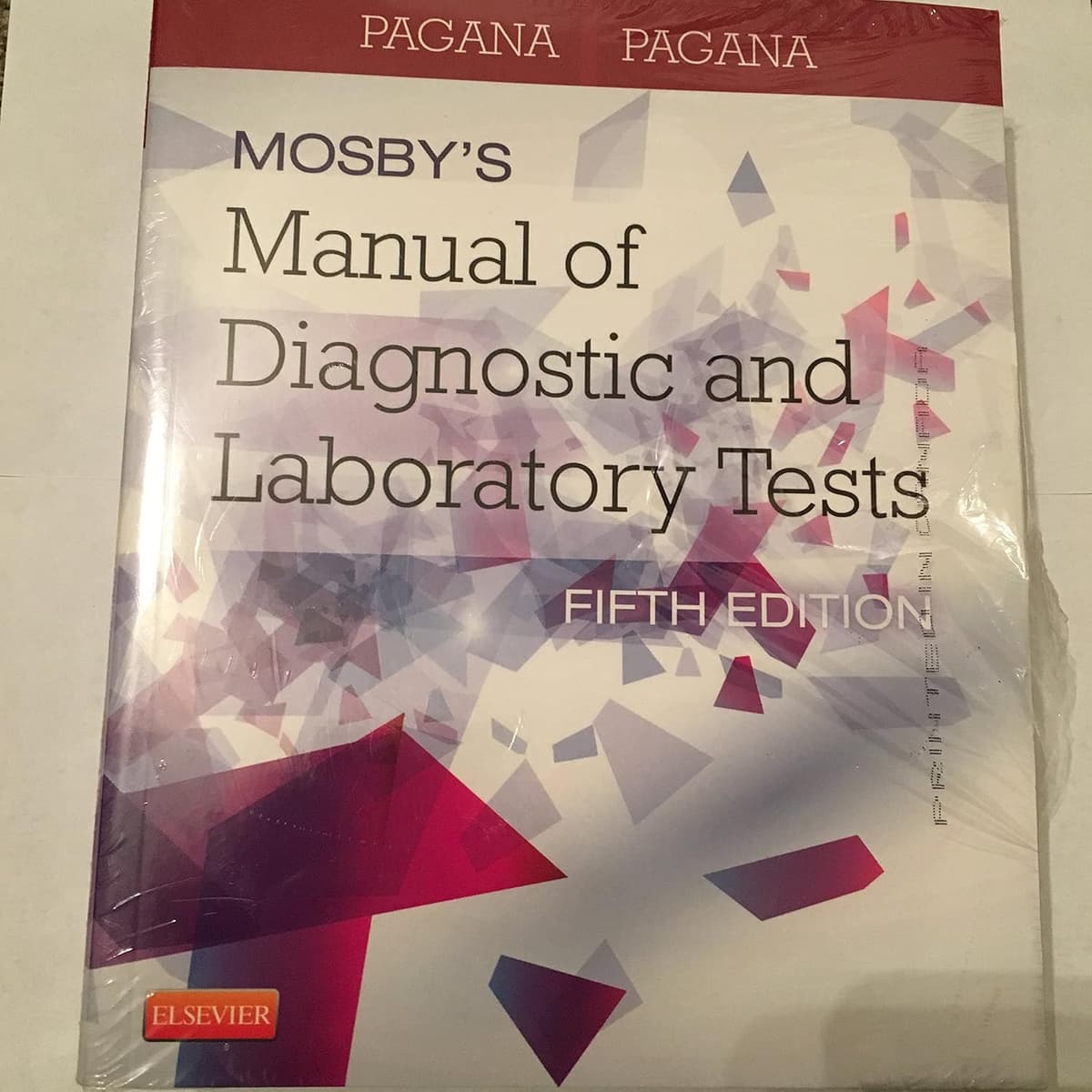 Mosby's Manual of Diagnostic and Laboratory Tests - Kathleen Deska Pagana PhD  RN