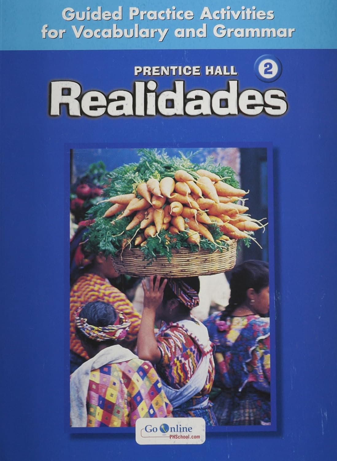 Prentice Hall Realidades 2: Guided Practice Activities (English and Spanish Edition) - PRENTICE HALL