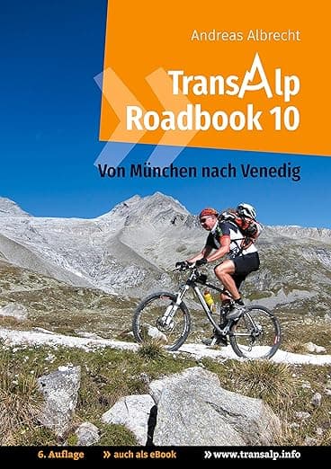 Transalp Roadbook 10: Von München nach Venedig (Transalp Roadbooks (10)) (German Edition) - Books on Demand