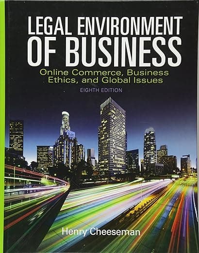 Legal Environment of Business: Online Commerce, Ethics, and Global Issues - Henry Cheeseman