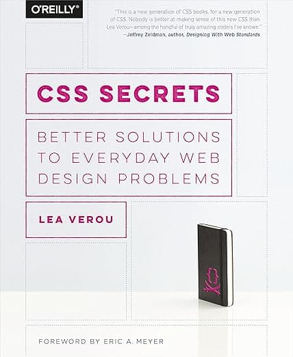 CSS Secrets: Better Solutions to Everyday Web Design Problems - Lea Verou