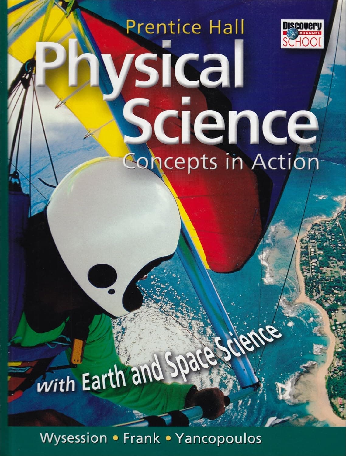 Physical Science: Concepts In Action; With Earth and Space Science - David Hall