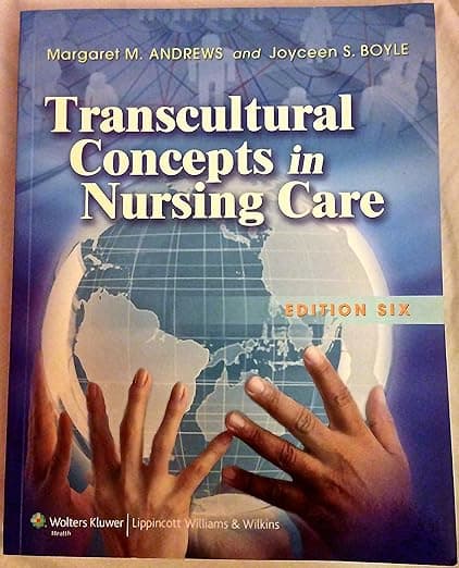 Transcultural Concepts in Nursing Care - Margaret M. Andrews