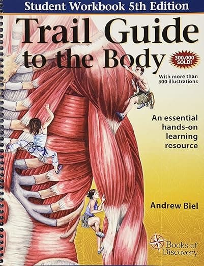Trail Guide to the Body Workbook - Books of Discovery