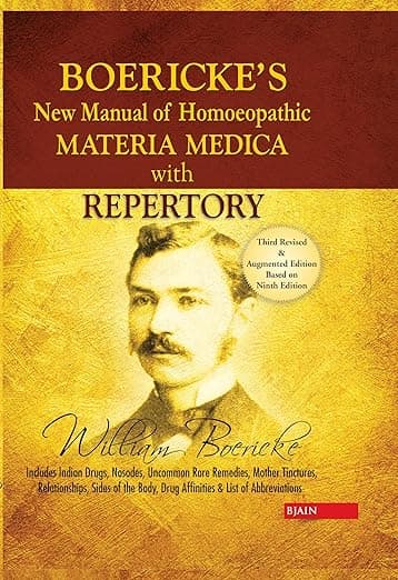 Boericke's New Manual of Homeopathic Materia Medica with Repertory - William Boericke