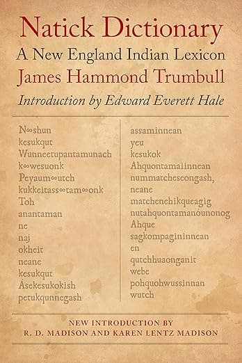 Natick Dictionary: A New England Indian Lexicon - James Madison