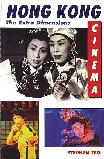 Hong Kong Cinema: The Extra Dimensions - British Film Institute