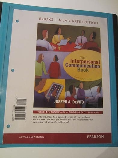 The Interpersonal Communication Book (13th Edition) - Joseph A. DeVito