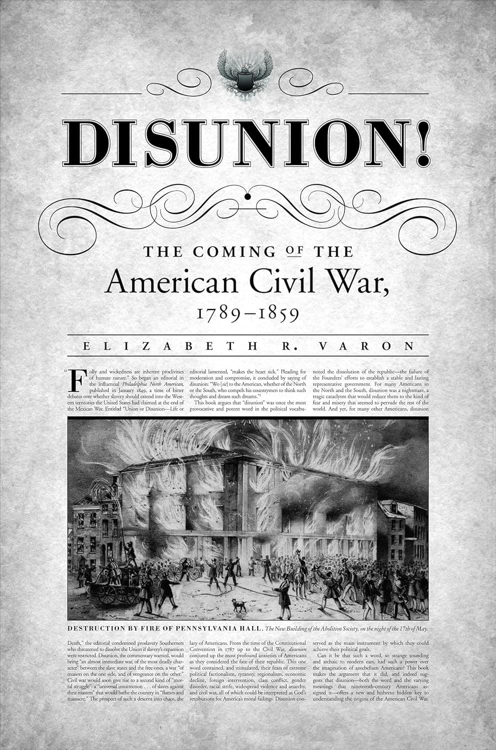 Disunion!: The Coming of the American Civil War, 1789-1859 (Littlefield History of the Civil War Era) - The University of North Carolina Press