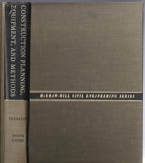 Construction Planning, Equipment, and Methods - McGraw Hill, 1970