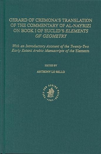 The Commentary of al-Nayrizi on Book I of Euclid's Elements of Geometry: with an Introduction on the Transmission of Euclid's Elements in the Middle Ages - Euclid