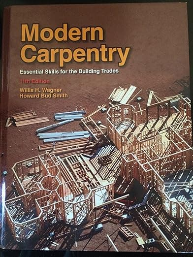 Modern Carpentry - Willis H. Wagner