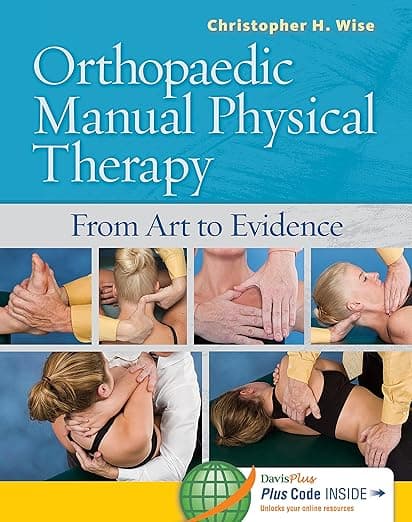 Orthopaedic Manual Physical Therapy: From Art to Evidence - F.A. Davis