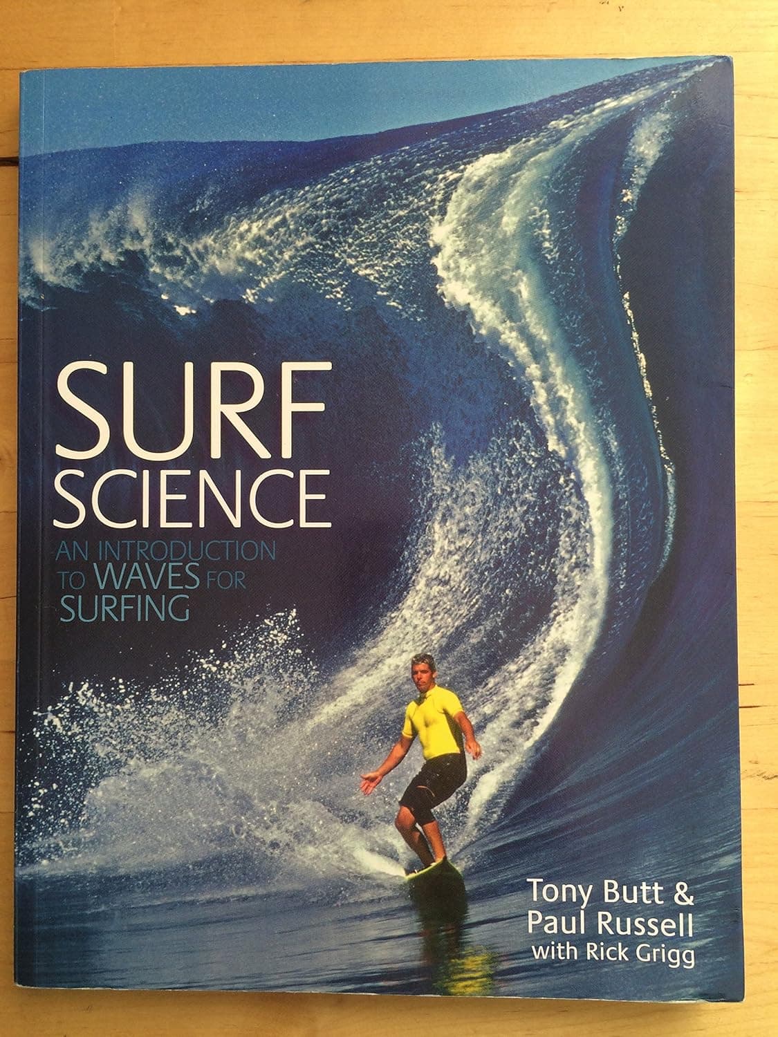Surf Science: An Introduction To Waves For Surfing - Tony Butt