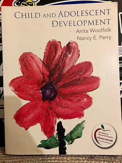 Child and Adolescent Development - Anita Woolfolk