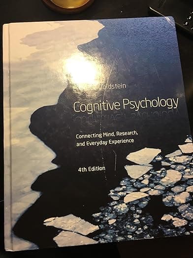 Cognitive Psychology: Connecting Mind, Research and Everyday Experience (MindTap Course List) - E. Bruce Goldstein