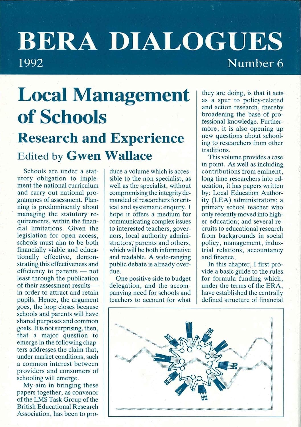 Local Management of Schools: Research and Experience (BERA Dialogues, 6) - George N. Wallace