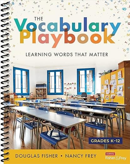 The Vocabulary Playbook: Learning Words That Matter, K-12 - Douglas Fisher