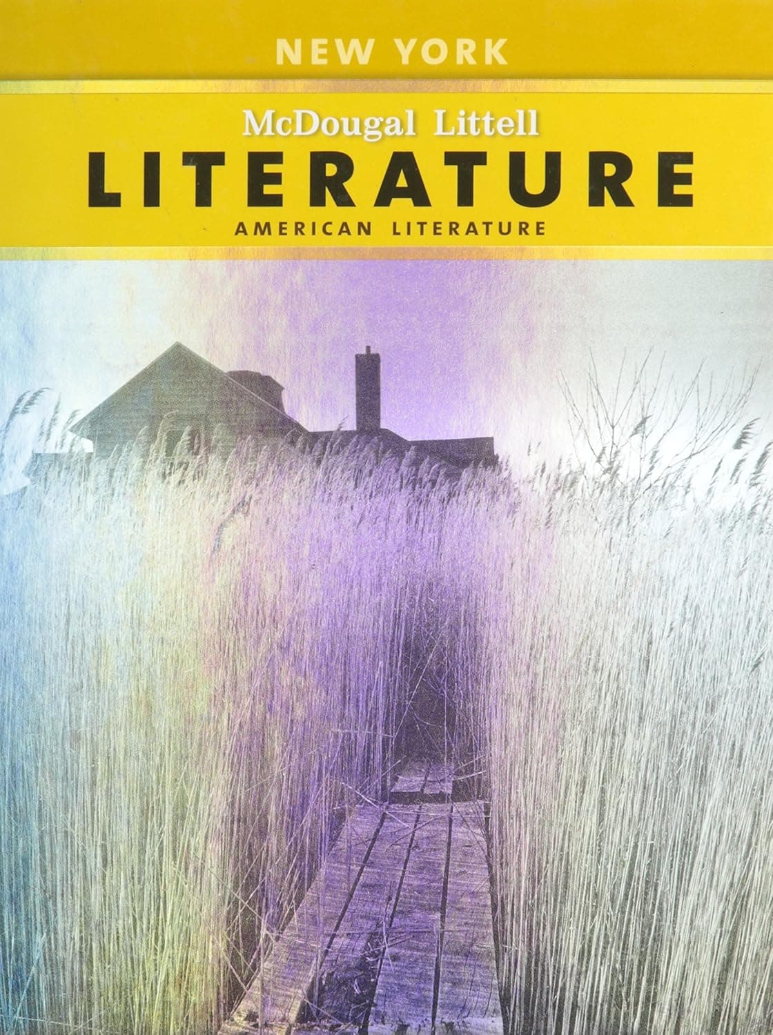 McDougal Littell Literature New York: Student Edition American Literature 2008 - McDougal Littell