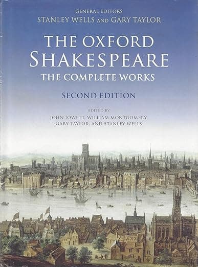 The Oxford Shakespeare: The Complete Works, 2nd Edition - William Shakespeare