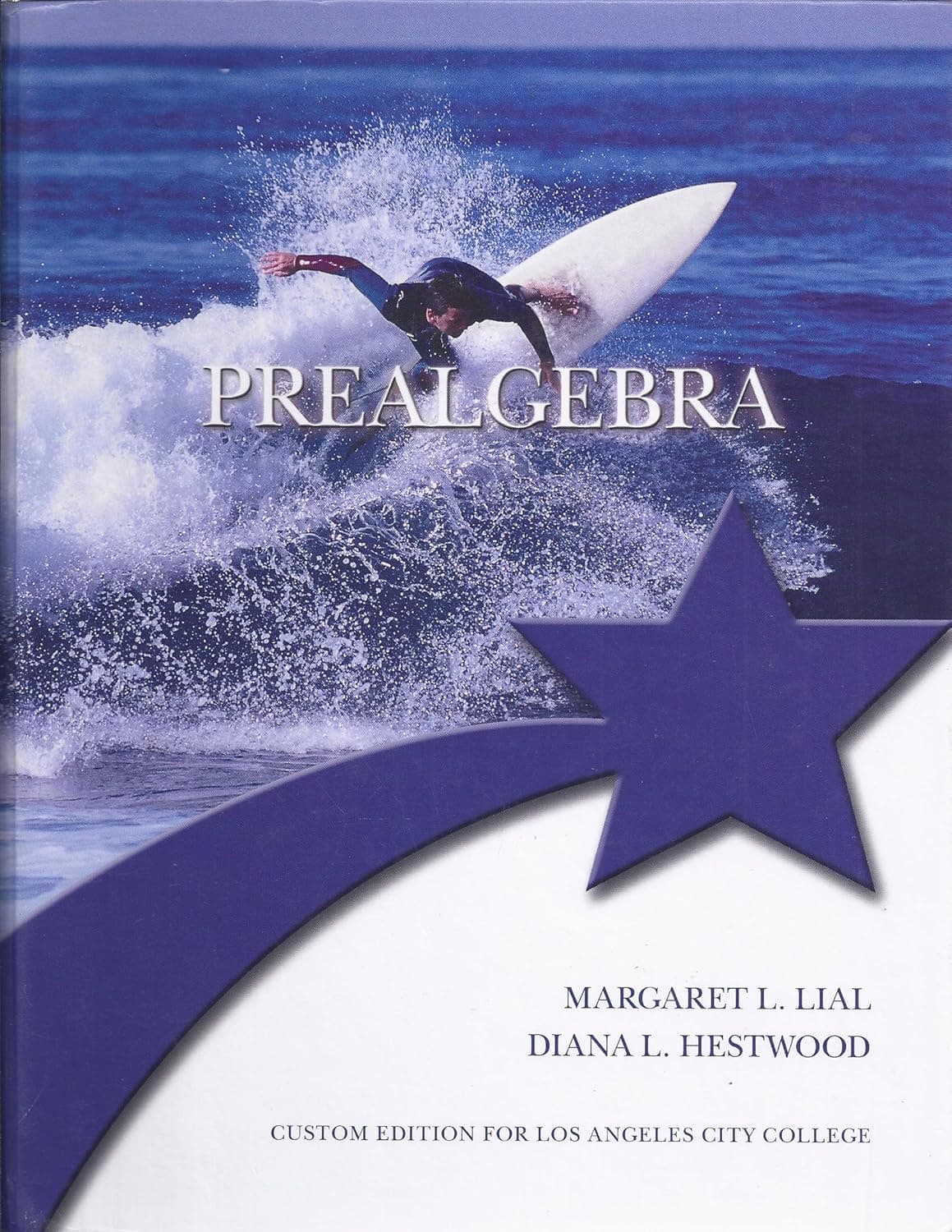 Prealgebra (Custom Edition for Los Angeles City College) - Margaret L. Lial