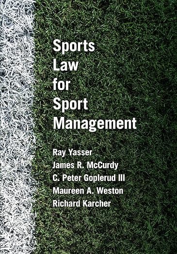Sports Law for Sport Management - Carolina Academic Press