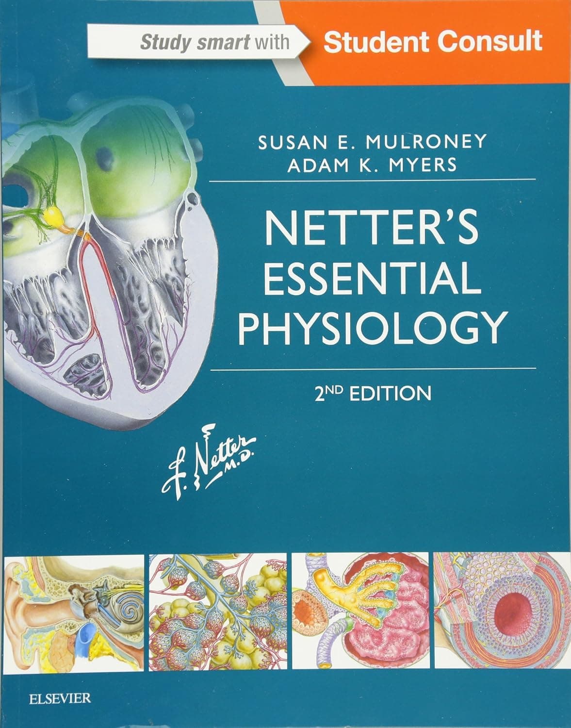 Netter's Essential Physiology: With STUDENT CONSULT Online Access (Netter Basic Science)
