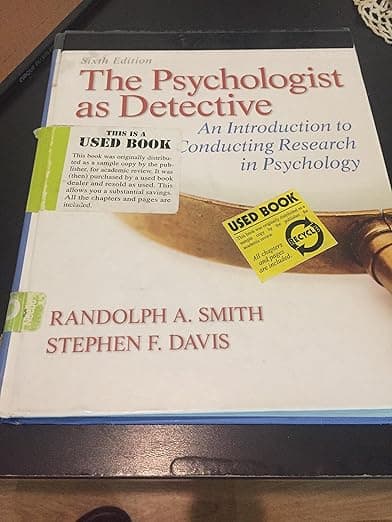 The Psychologist as Detective: An Introduction to Conducting Research in Psychology (6th Edition) - A. Smith