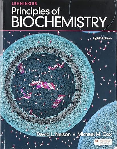 Lehninger Principles of Biochemistry - W. H. Freeman