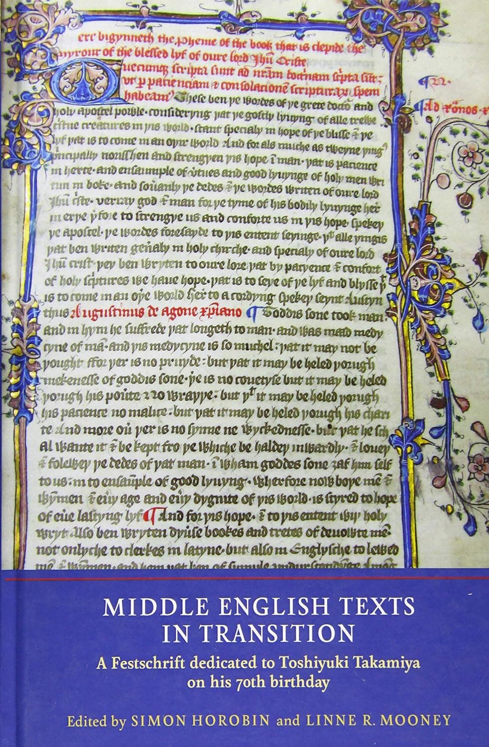 Middle English Texts in Transition: A Festschrift dedicated to Toshiyuki Takamiya on his 70th birthday (Manuscript Culture in the British Isles, 6) - Eric Simon