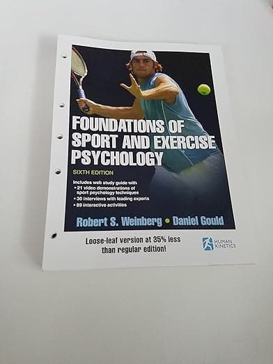 Foundations of Sport and Exercise Psychology With Web Study Guide - Robert Weinberg