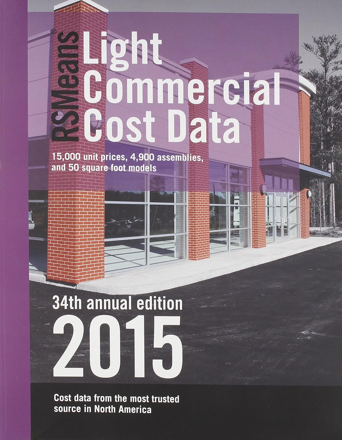 RSMeans Light Commercial Cost Data 2015 - R S Means Co