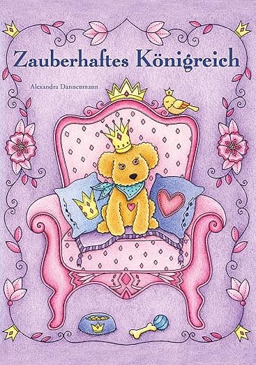 Zauberhaftes Königreich: Ein Ausmalbuch für Erwachsene zum Träumen und Entspannen auf 120g-Fotomatt-Papier. (German Edition) - Books on Demand