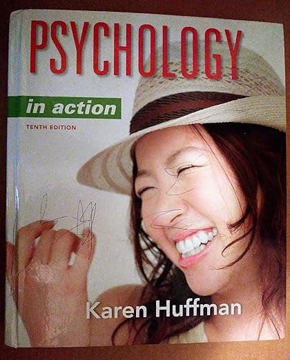 Psychology in Action, 10th Edition - Karen Huffman