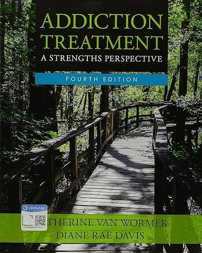 Bundle: Addiction Treatment, 4th + MindTap Helping Professions, 1 term (6 months) Printed Access Card - Katherine van Wormer