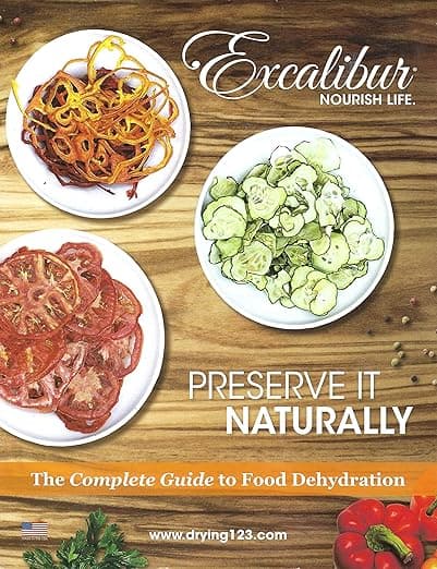 Preserve It Naturally: A Complete Guide to Food Dehydration - Robert Scharff & Associates