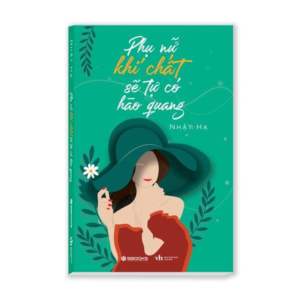 Phụ Nữ Khí Chất Sẽ Tự Có Hào Quang