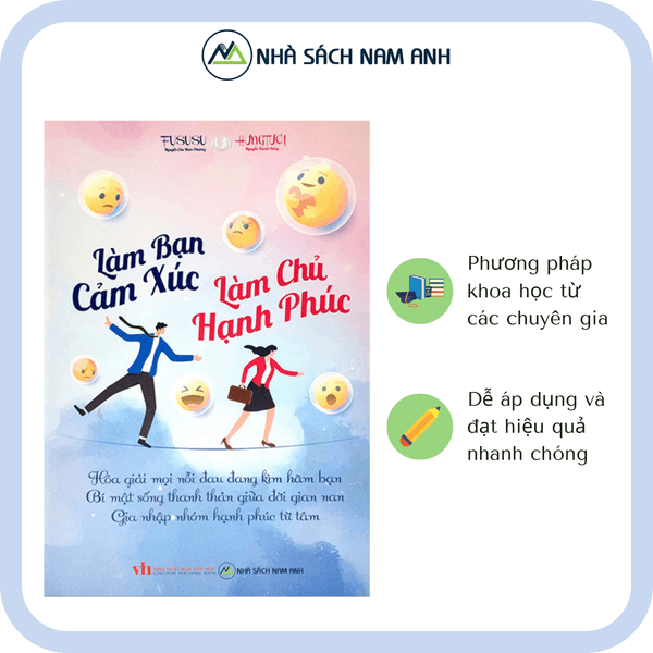 Làm Bạn Cảm Xúc Làm Chủ Hạnh Phúc