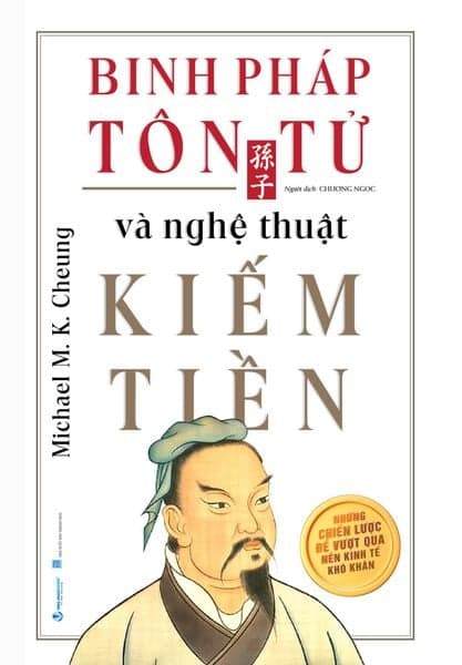 Binh Pháp Tôn Tử & Nghệ Thuật Kiếm Tiền