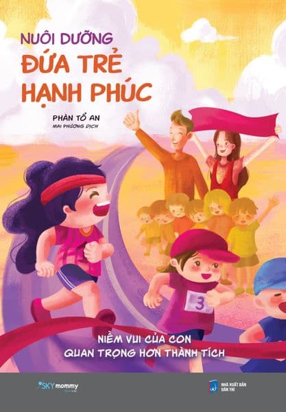 Nuôi Dưỡng Đứa Trẻ Hạnh Phúc - Hạ