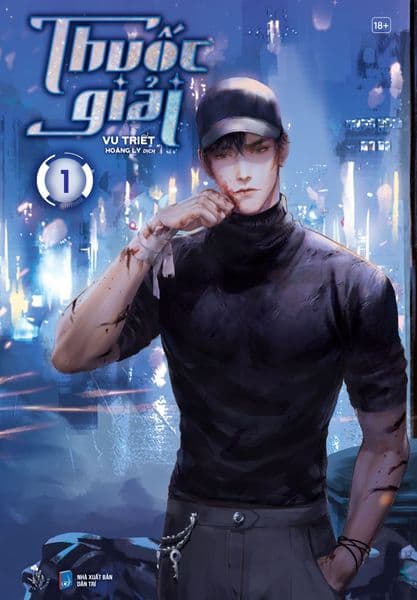 Thuốc Giải – Tập 1 - Vũ