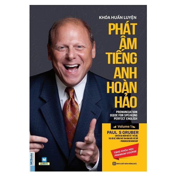 Khóa huấn luyện phát âm tiếng Anh hoàn hảo (Paul Gruber)