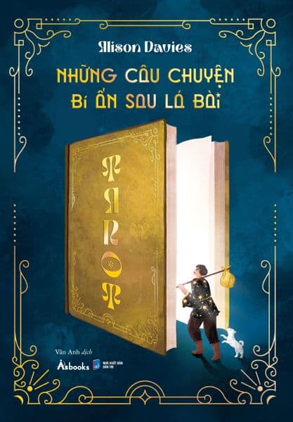 Những Câu Chuyện Bí Ẩn Sau Lá Bài Tarot - Bi Chu