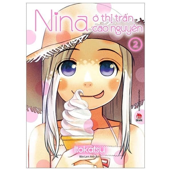 Nina Ở Thị Trấn Cao Nguyên - Tập 2