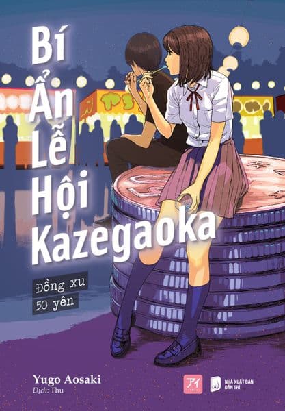 Bí Ẩn Lễ Hội Kazegaoka – Đồng Xu 50 Yên - Lê Yên